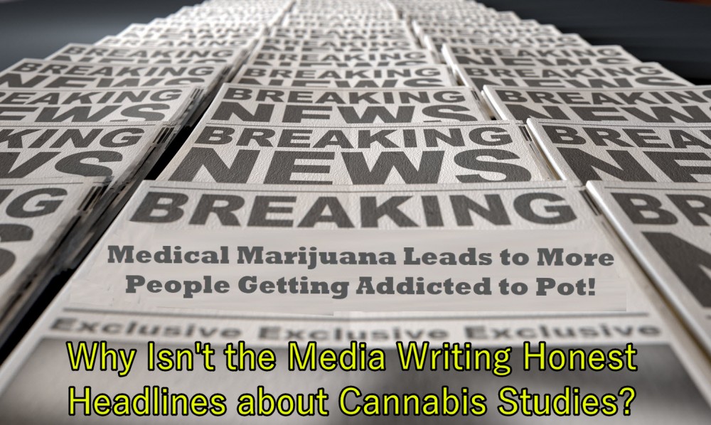 MEDIA HEADLINES ON CANNABIS STUDIES